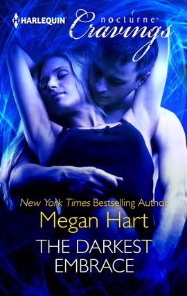 Title details for The Darkest Embrace by Megan Hart - Available